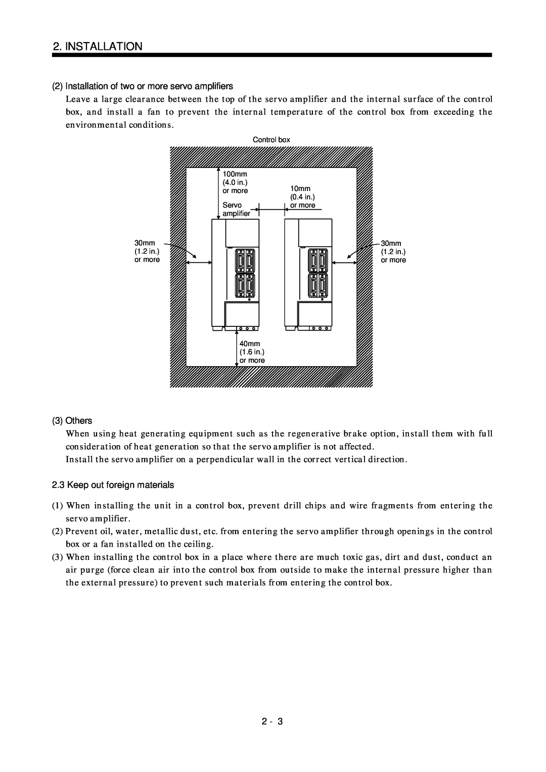 Bose MR-J2S- B instruction manual 2Installation of two or more servo amplifiers, 3Others, Keep out foreign materials 