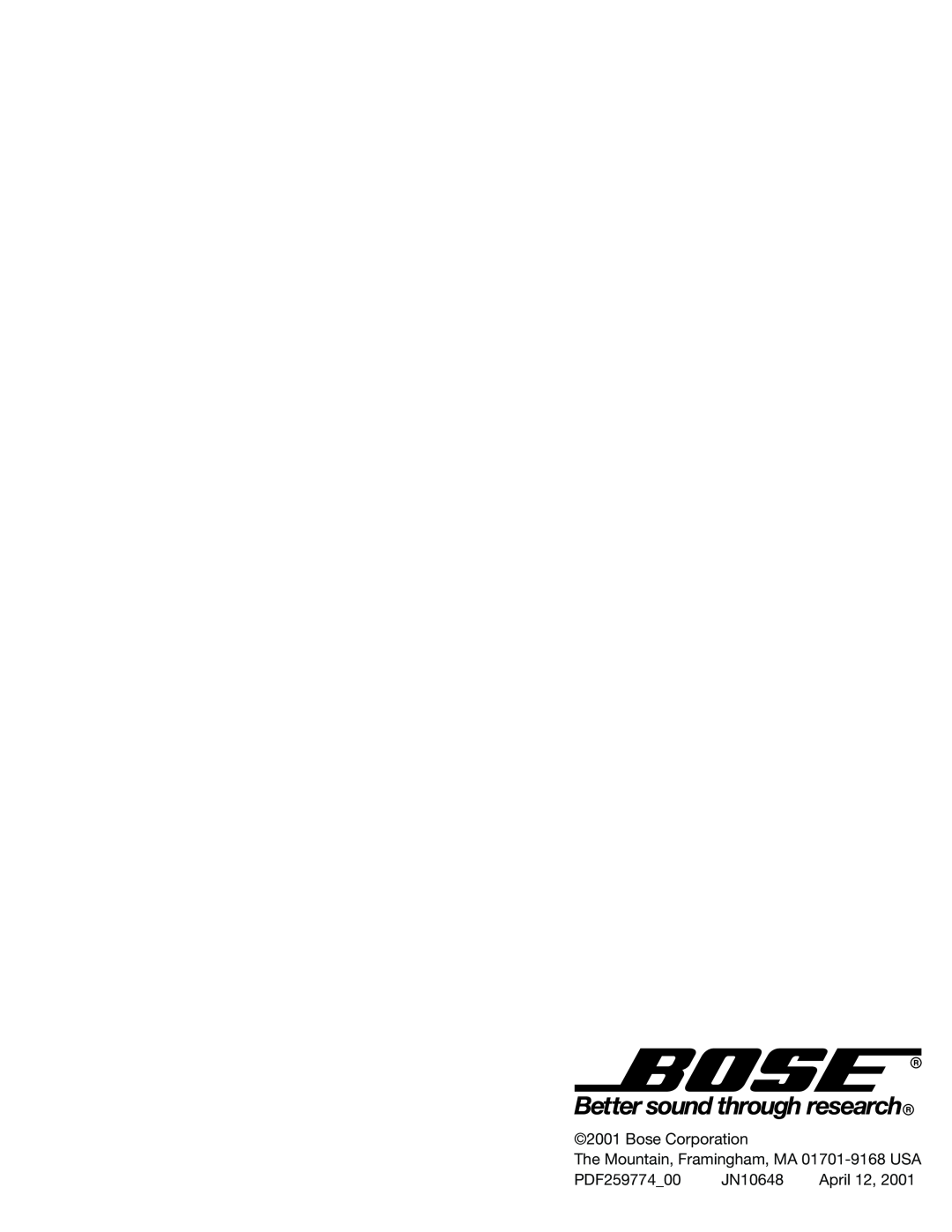 Bose PDF259774_00 manual Bose Corporation The Mountain, Framingham, MA 01701-9168 USA, PDF25977400, JN10648, April 12 