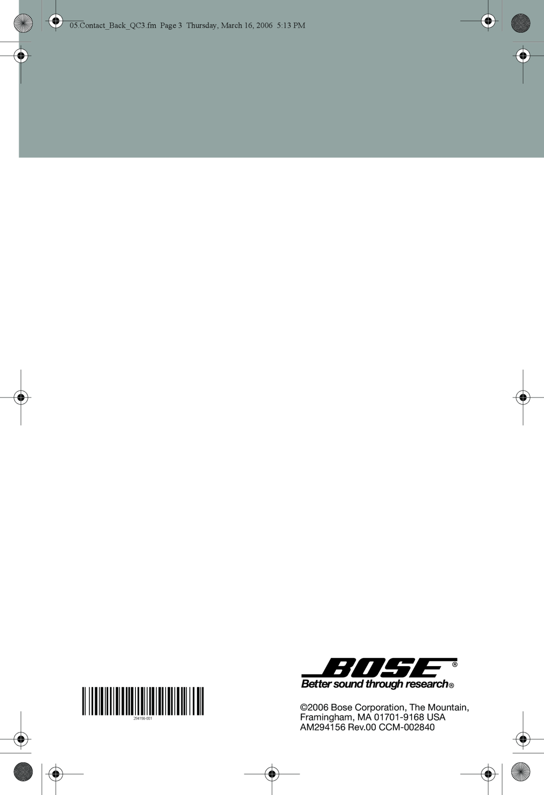 Bose QuietComfort 3 manual Bose Corporation, The Mountain, Framingham, MA 01701-9168USA, AM294156 Rev.00 CCM-002840 