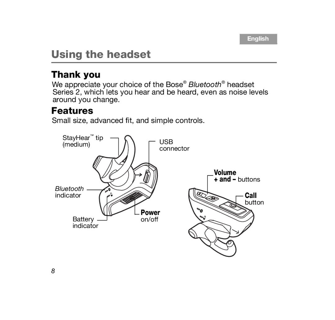 Bose AM347801, SERIES 2, CINEMATE1SR, BT HDST 2R BLK, Bluetooth Headset Series II Thank you, Features, Power, Volume, Call 