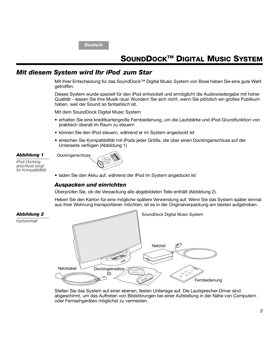 Bose SOUNDDOCKTM Sounddocktm Digital Music System, Mit diesem System wird Ihr iPod¨ zum Star, Auspacken und einrichten 