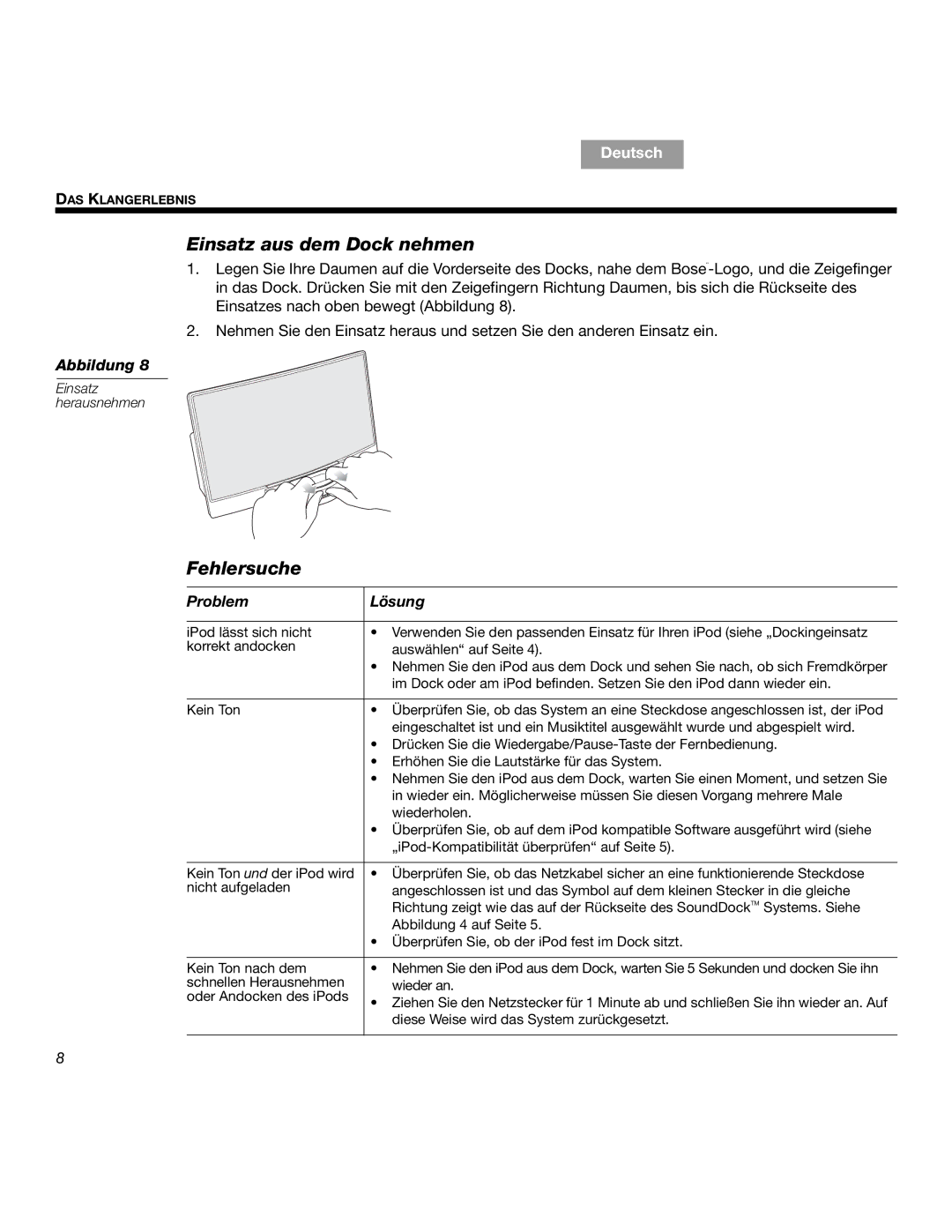 Bose SOUNDDOCKTM manual Einsatz aus dem Dock nehmen, Fehlersuche, Problem Lösung 