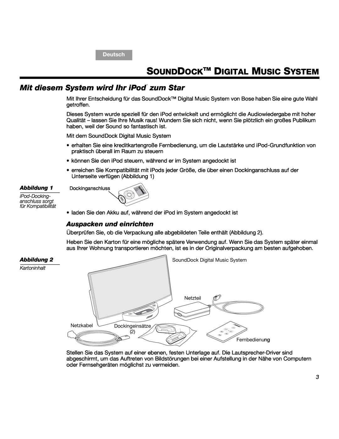 Bose SOUNDDOCKTM Sounddocktm Digital Music System, Mit diesem System wird Ihr iPod¨ zum Star, Auspacken und einrichten 