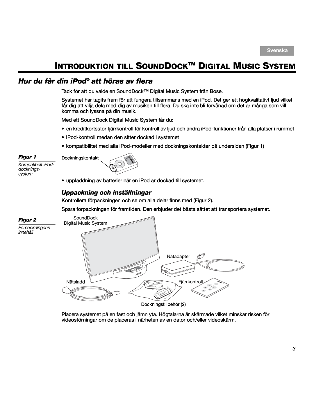 Bose SOUNDDOCKTM manual Hur du får din iPodŠ att höras av flera, Uppackning och inställningar, Svenska, Figur 
