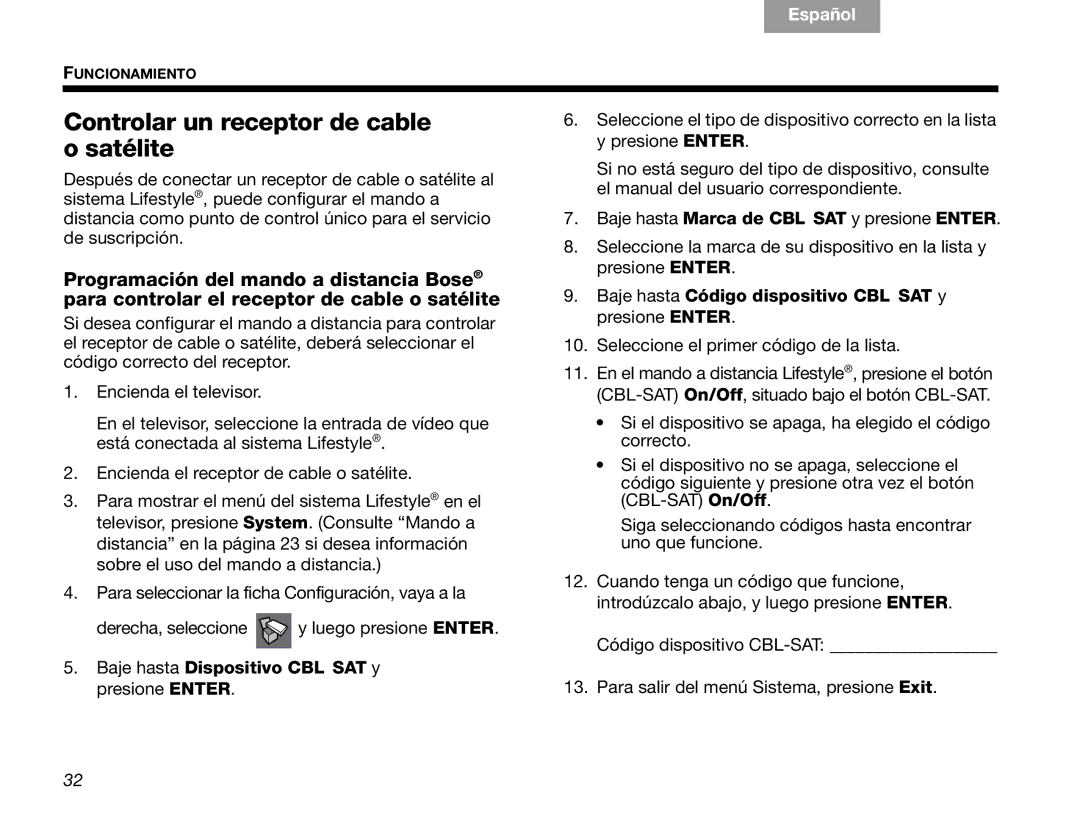 Bose V30 manual Controlar un receptor de cable o satélite, Baje hasta Dispositivo Cblsat y presione Enter 