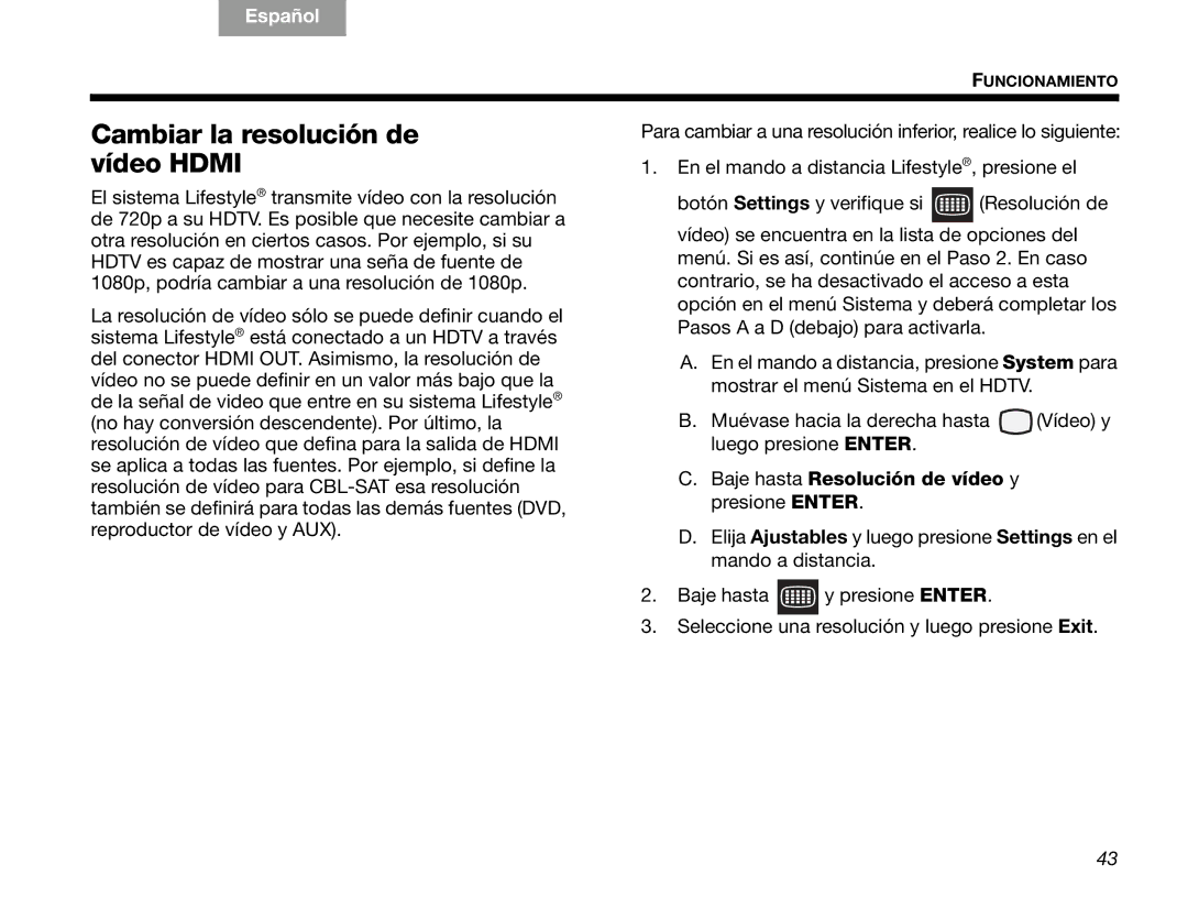 Bose V30 manual Cambiar la resolución de vídeo Hdmi, Baje hasta Resolución de vídeo y presione Enter 