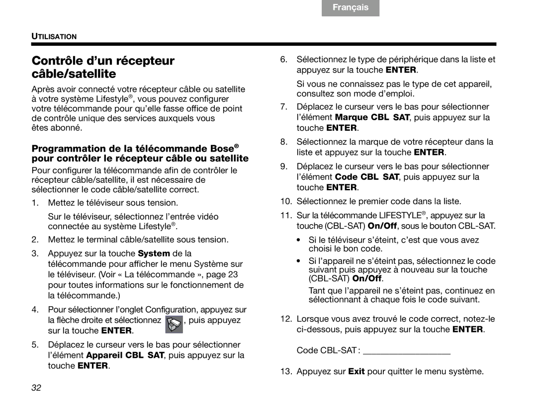 Bose V30 manual Contrôle d’un récepteur câble/satellite 