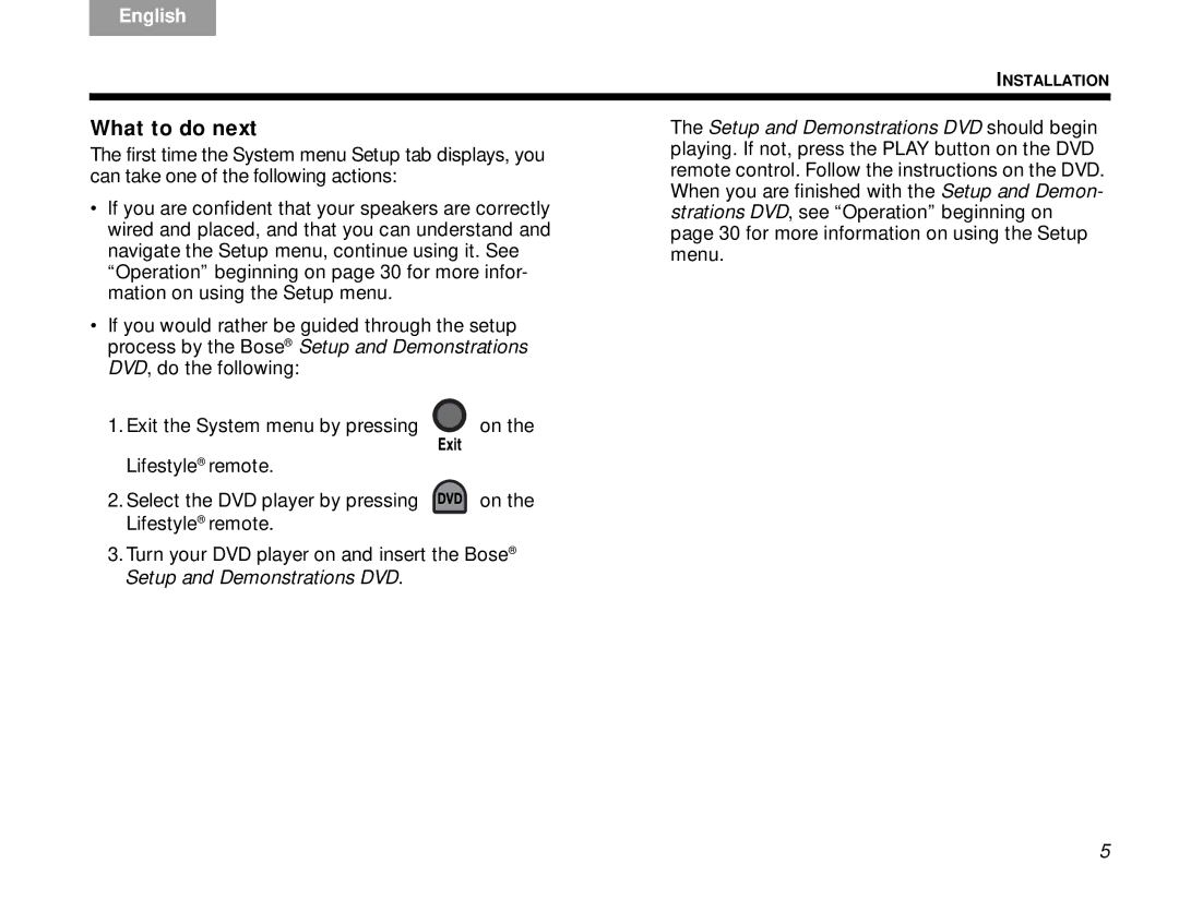 Bose V30 manual What to do next 