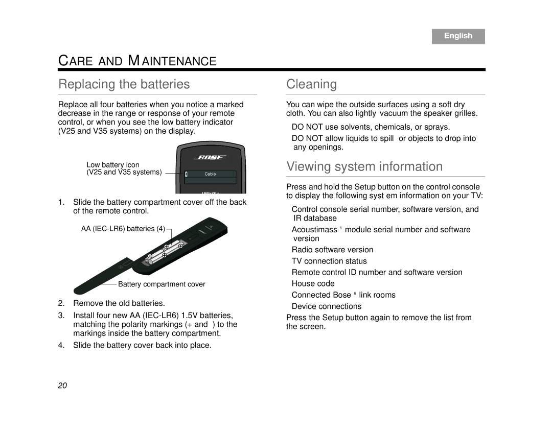 Bose V25, V35, T10, AM324446, T20 manual Replacing the batteries, Cleaning, Viewing system information 