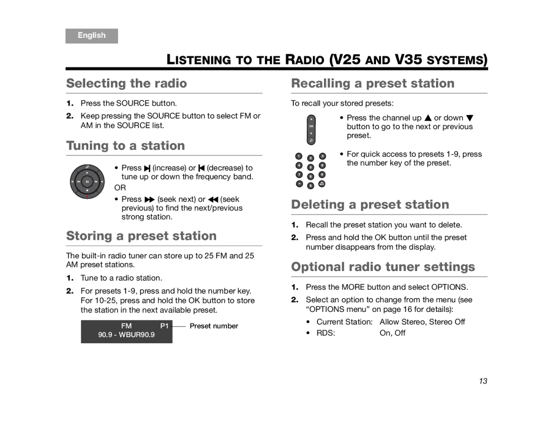 Bose V25, V35 manual Selecting the radio, Tuning to a station, Storing a preset station, Recalling a preset station 