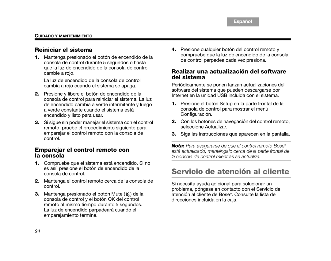 Bose V35, V25 manual Servicio de atención al cliente, Reiniciar el sistema, Emparejar el control remoto con la consola 