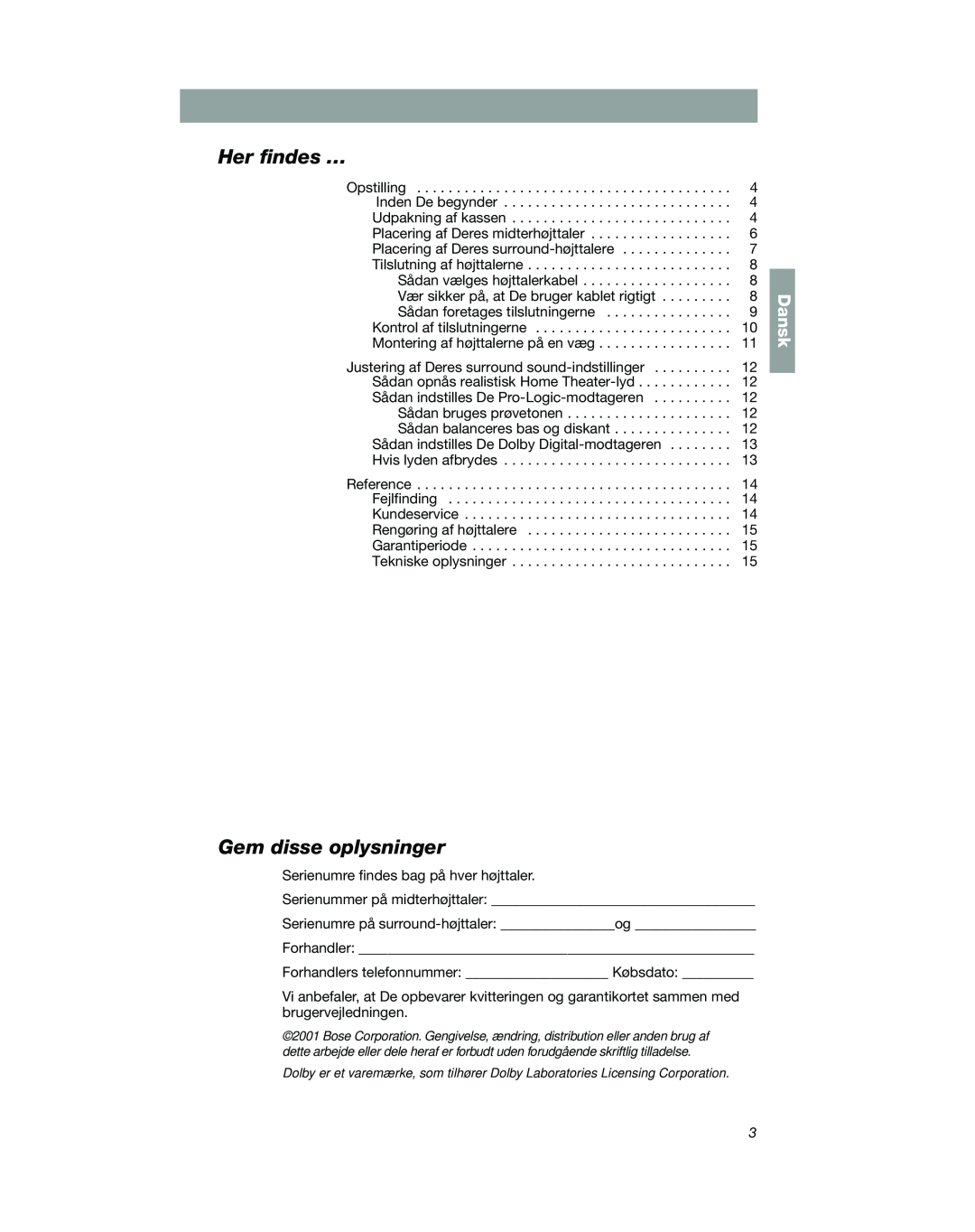 Bose VCS-10 manual Her ﬁndes …, Gem disse oplysninger, Dansk 