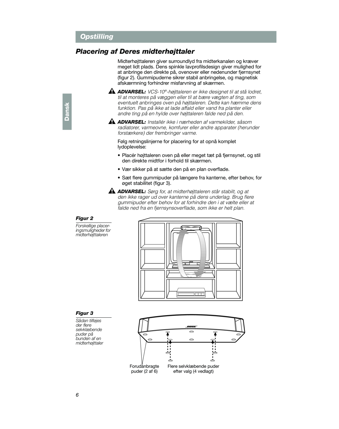 Bose VCS-10 manual Placering af Deres midterhøjttaler, Opstilling, Dansk 