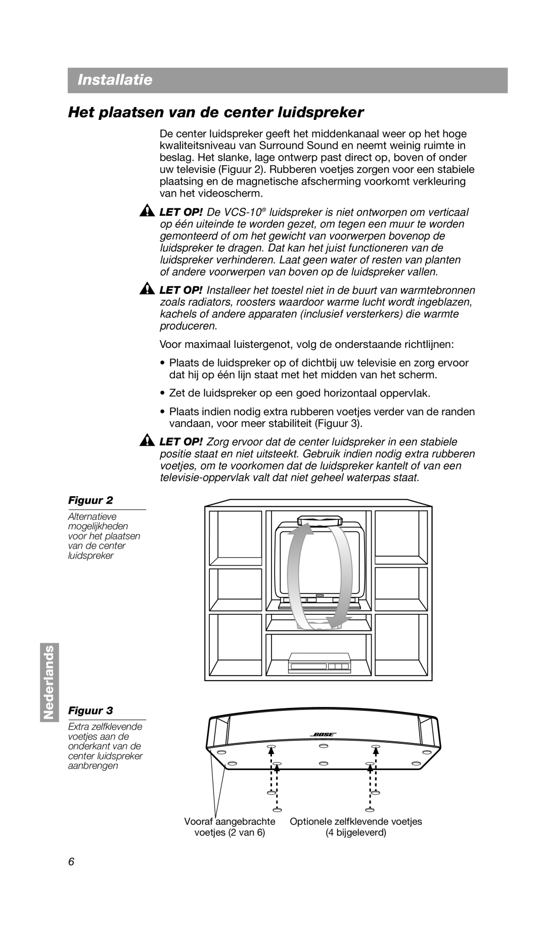 Bose VCS-10 manual Het plaatsen van de center luidspreker, Installatie, Nederlands 
