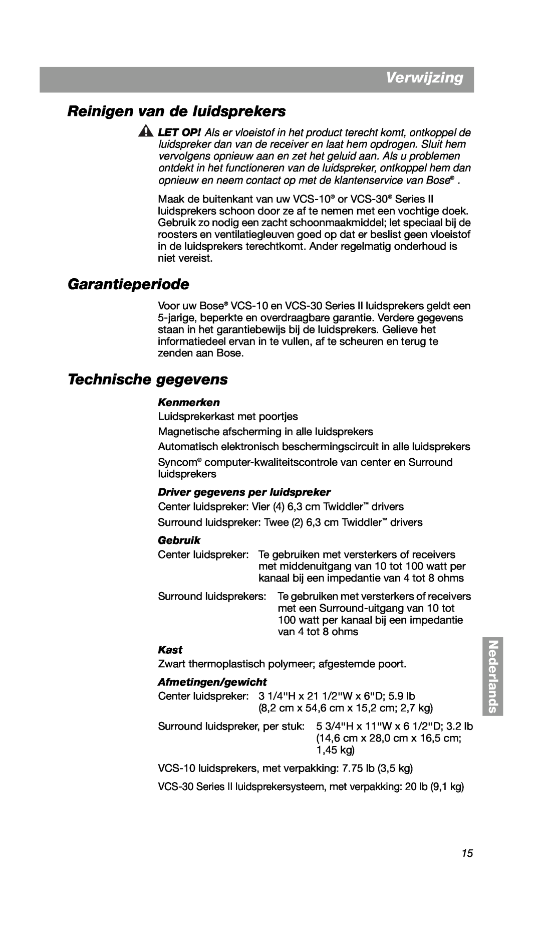 Bose VCS-10 manual Reinigen van de luidsprekers, Garantieperiode, Technische gegevens, Verwijzing, Nederlands 