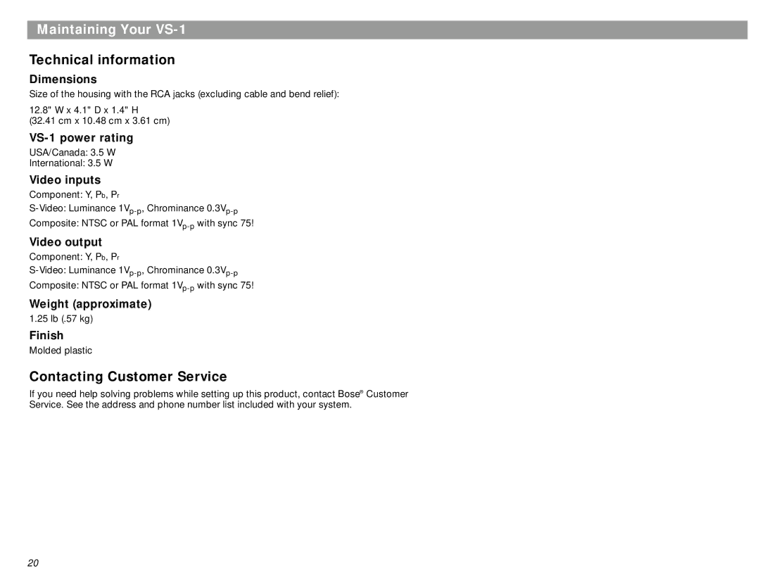 Bose VS-1 manual Technical information, Contacting Customer Service 