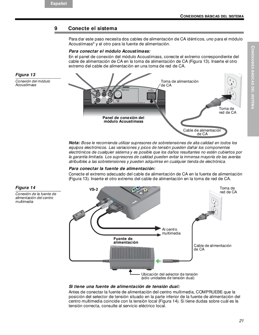 Bose VS-2 manual Conecte el sistema, Para conectar el módulo Acoustimass, Para conectar la fuente de alimentación 