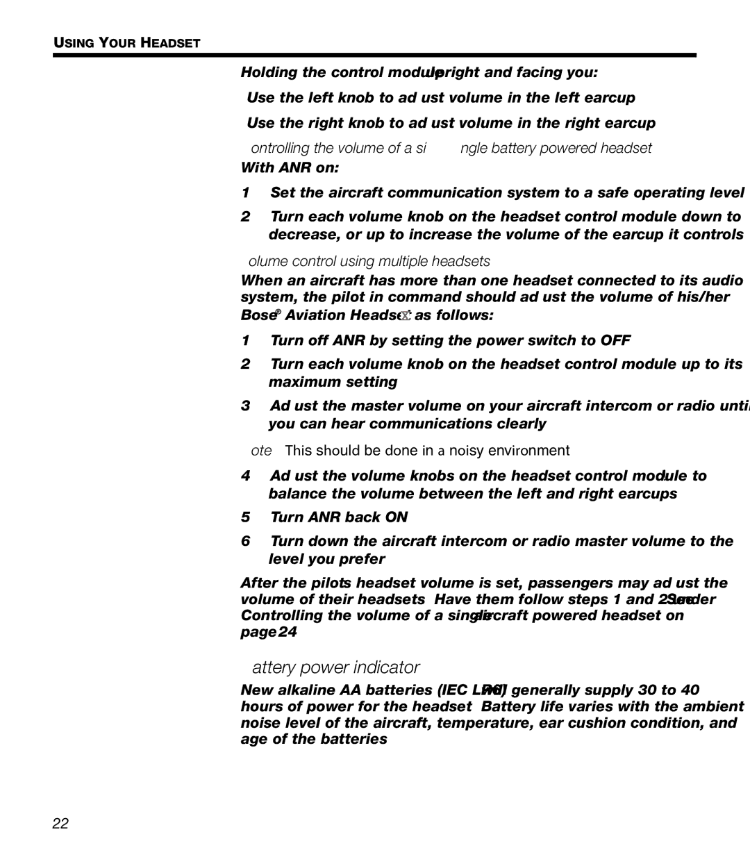Bose X manual Battery power indicator, Controlling the volume of a single battery powered headset 