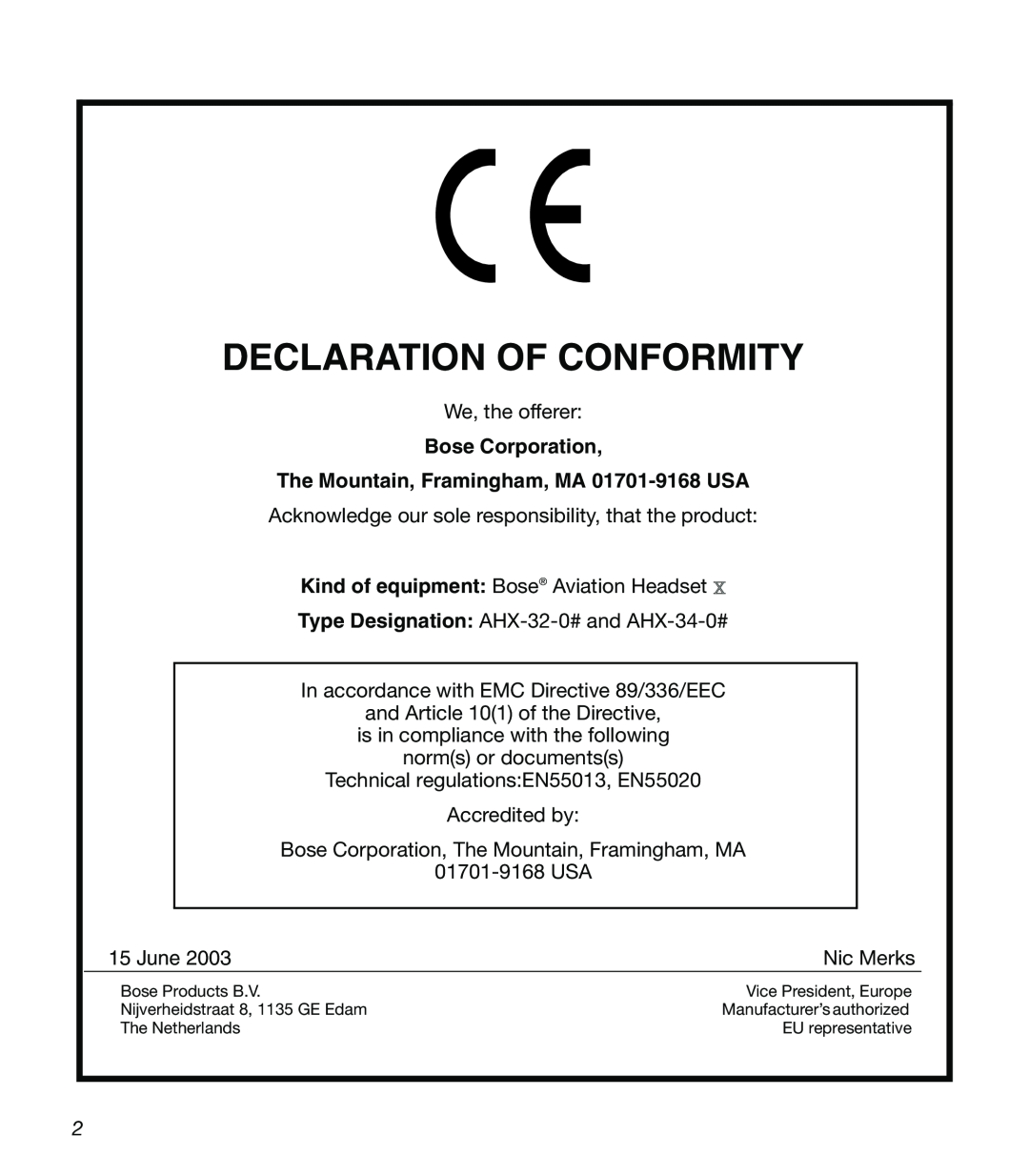 Bose X manual Bose Corporation, The Mountain, Framingham, MA 01701-9168USA, Declaration Of Conformity 