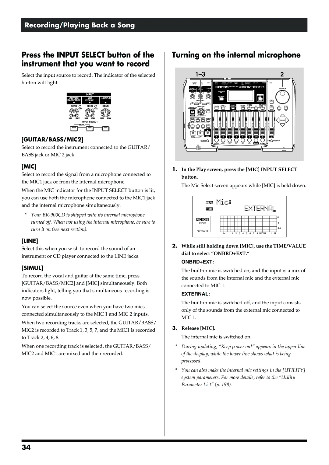 Boss Audio Systems BR-900CD Turning on the internal microphone, Play screen, press the MIC Input Select button, Onbrd+Ext 