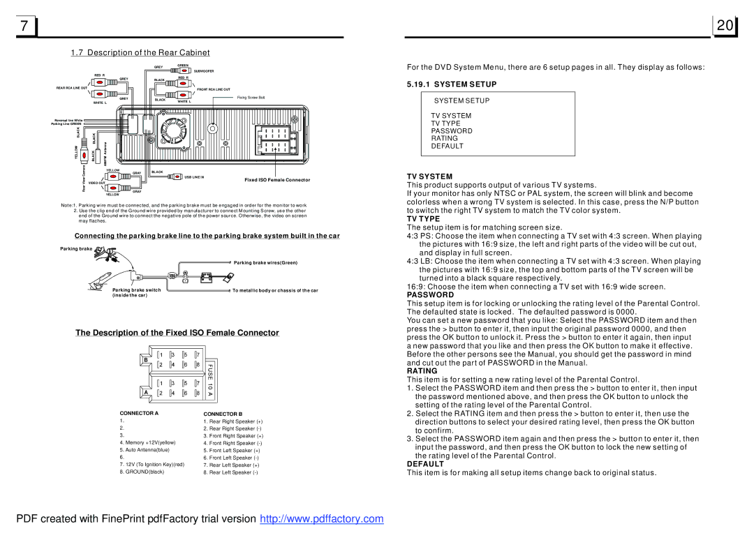 Boss Audio Systems BV7320 user manual Description of the Rear Cabinet, Description of the Fixed ISO Female Connector 