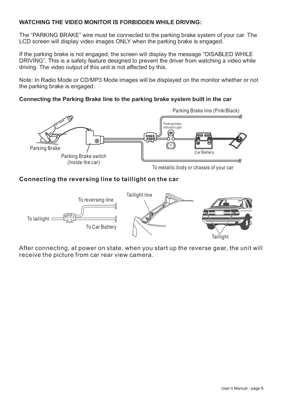 Boss Audio Systems BV8728B manual Connecting the reversing line to taillight on the car 