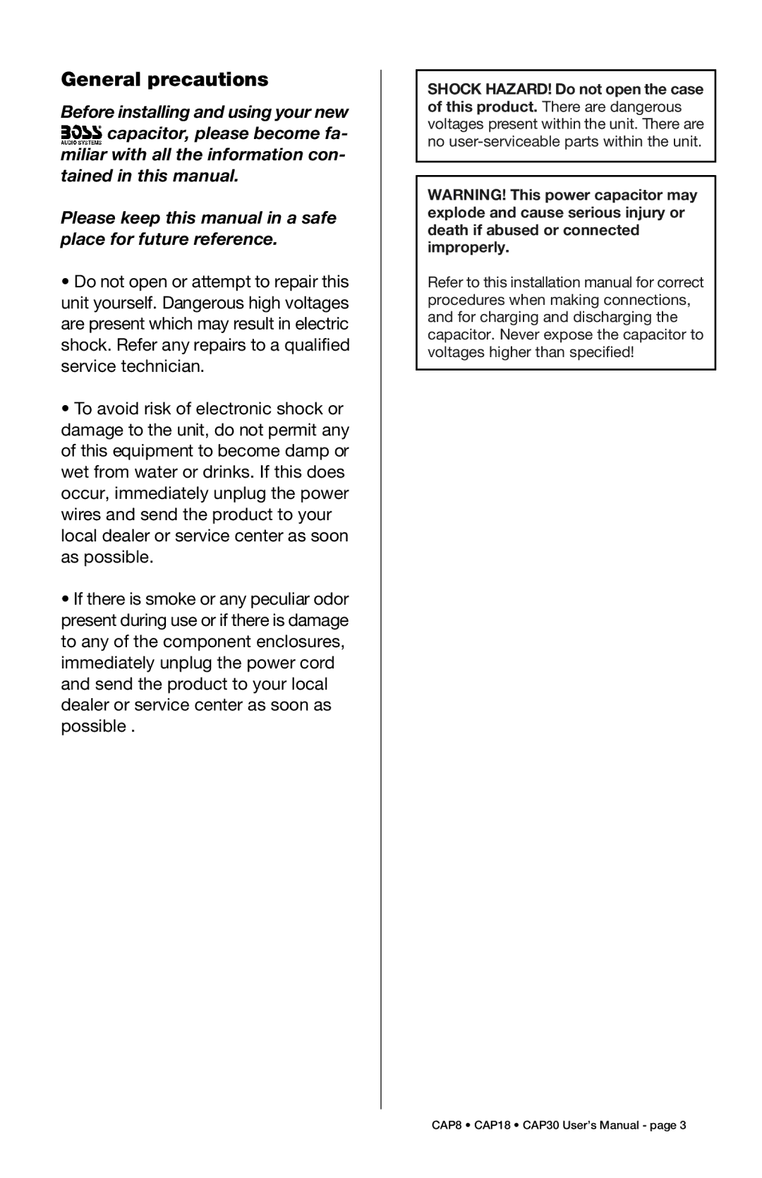 Boss Audio Systems CAP30, CAP8, CAP18 specifications General precautions, Shock HAZARD! Do not open the case 