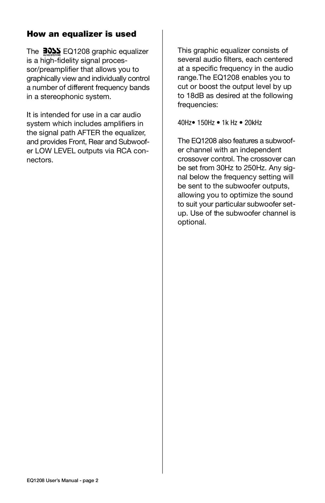 Boss Audio Systems EQ1208 user manual How an equalizer is used 