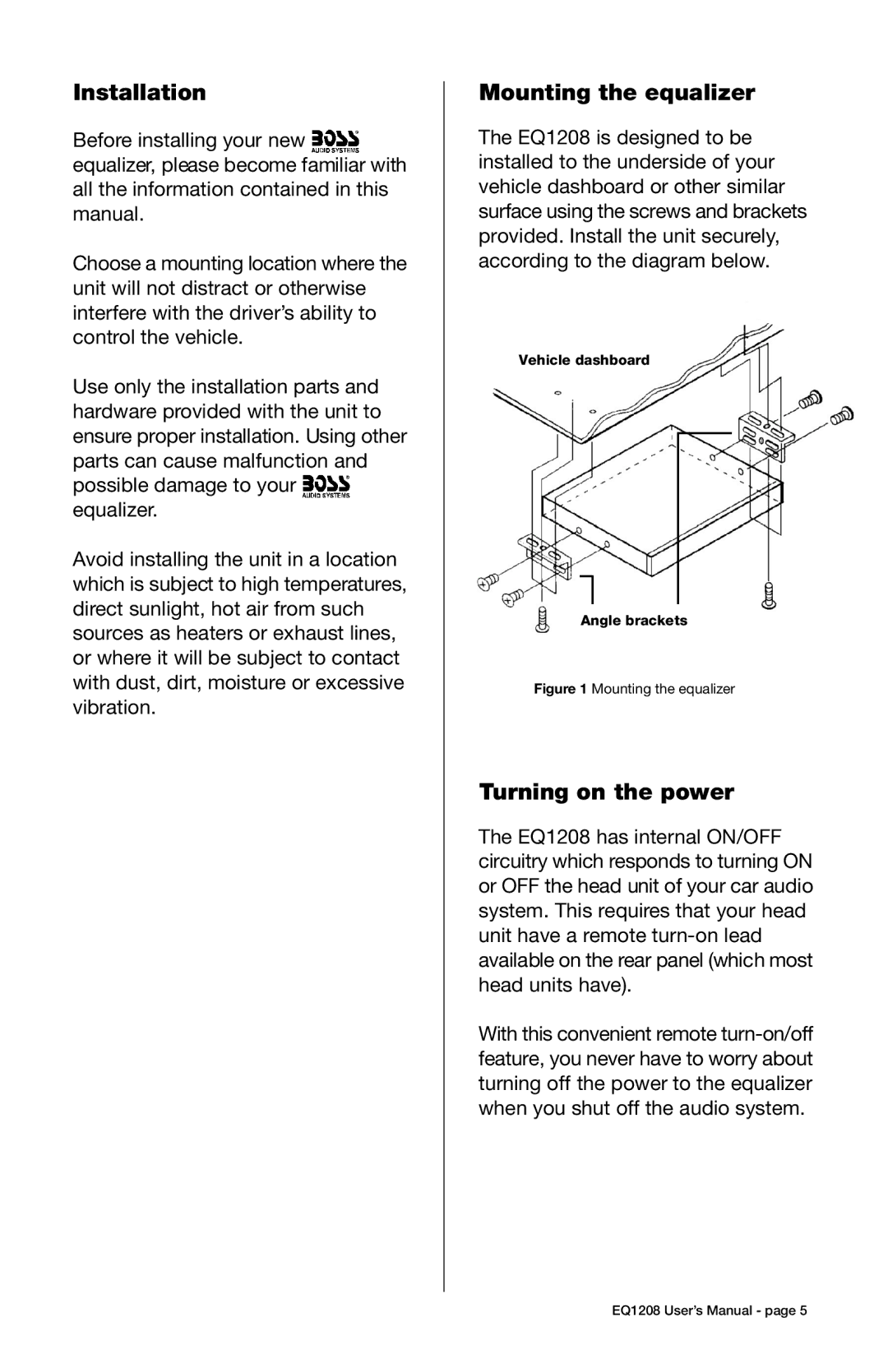 Boss Audio Systems EQ1208 user manual Installation, Mounting the equalizer, Turning on the power 