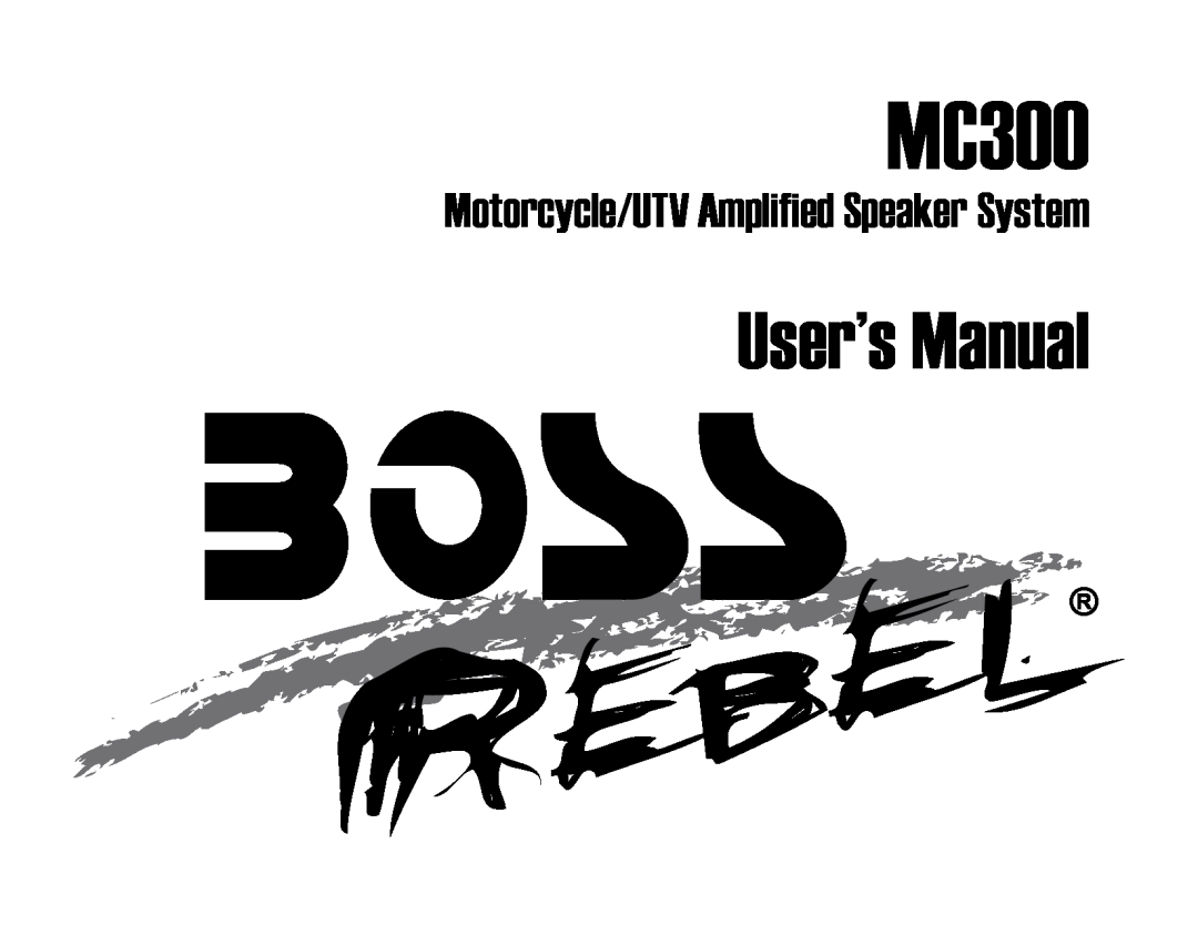 Boss Audio Systems MC300 user manual Motorcycle/UTV Amplified Speaker System 