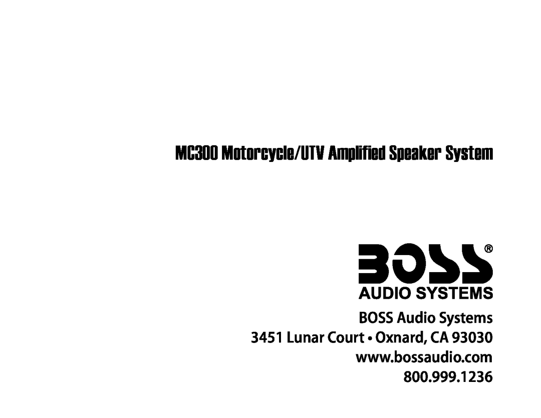 Boss Audio Systems MC300 Motorcycle/UTV Amplified Speaker System, BOSS Audio Systems 3451 Lunar Court Oxnard, CA 