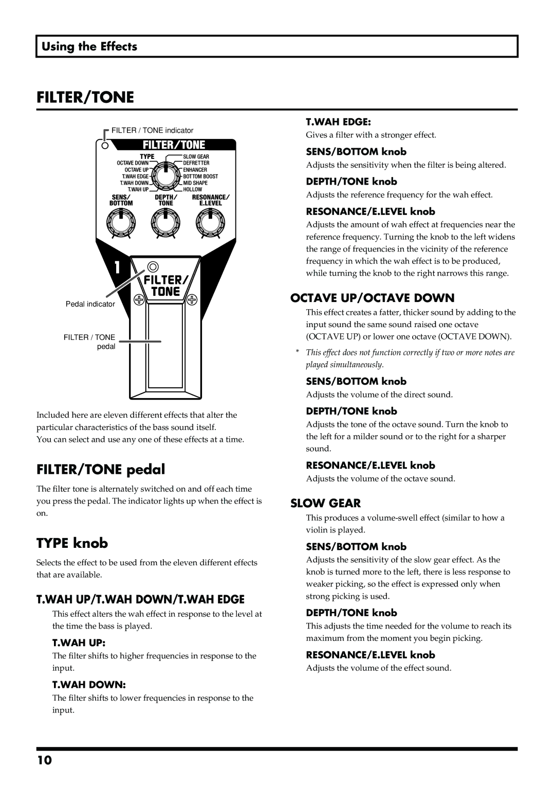 Boss Audio Systems ME-50B owner manual FILTER/TONE pedal, Octave UP/OCTAVE Down, WAH UP/T.WAH DOWN/T.WAH Edge, Slow Gear 