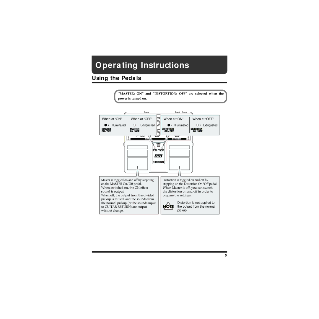 Boss Audio Systems OC-20G owner manual Operating Instructions, Using the Pedals 