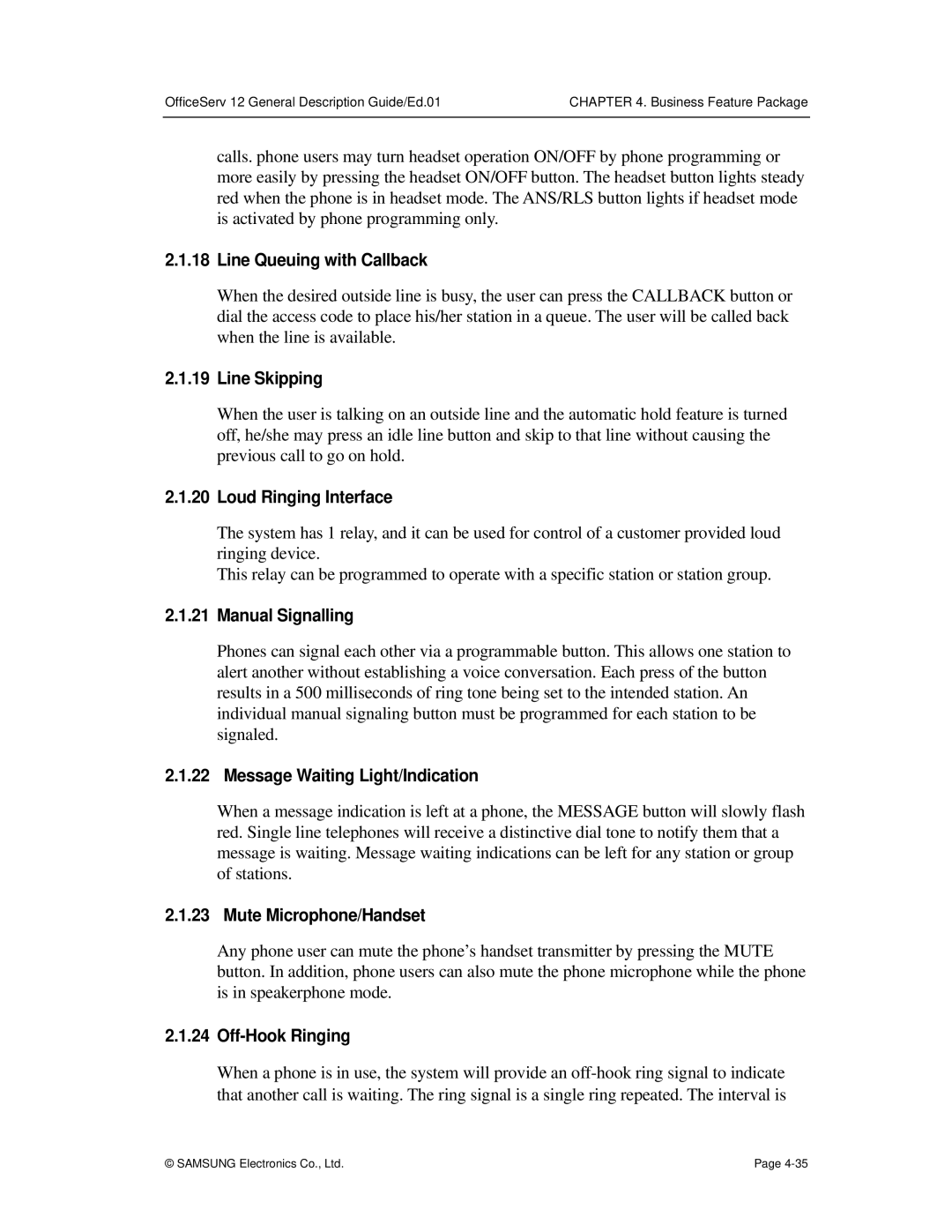 Boss Audio Systems OfficeServ 12 Line Queuing with Callback, Line Skipping, Loud Ringing Interface, Manual Signalling 