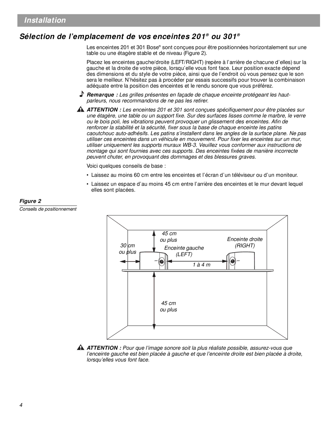 Boss Audio Systems Series V, 301 Black (Pr.), 301 Cherry (Pr.) manual Sélection de l’emplacement de vos enceintes 201 ou 