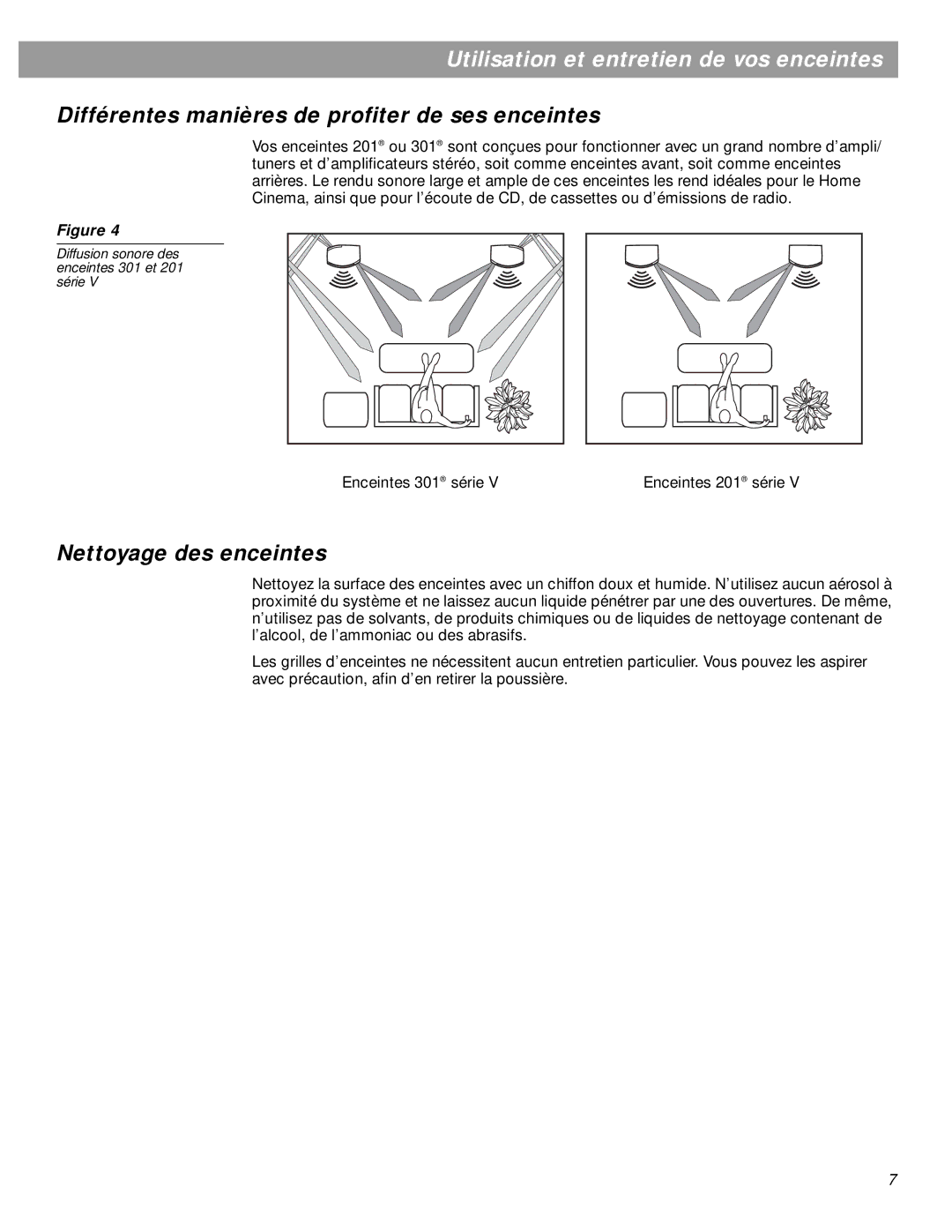 Boss Audio Systems Series V Utilisation et entretien de vos enceintes, Différentes manières de profiter de ses enceintes 