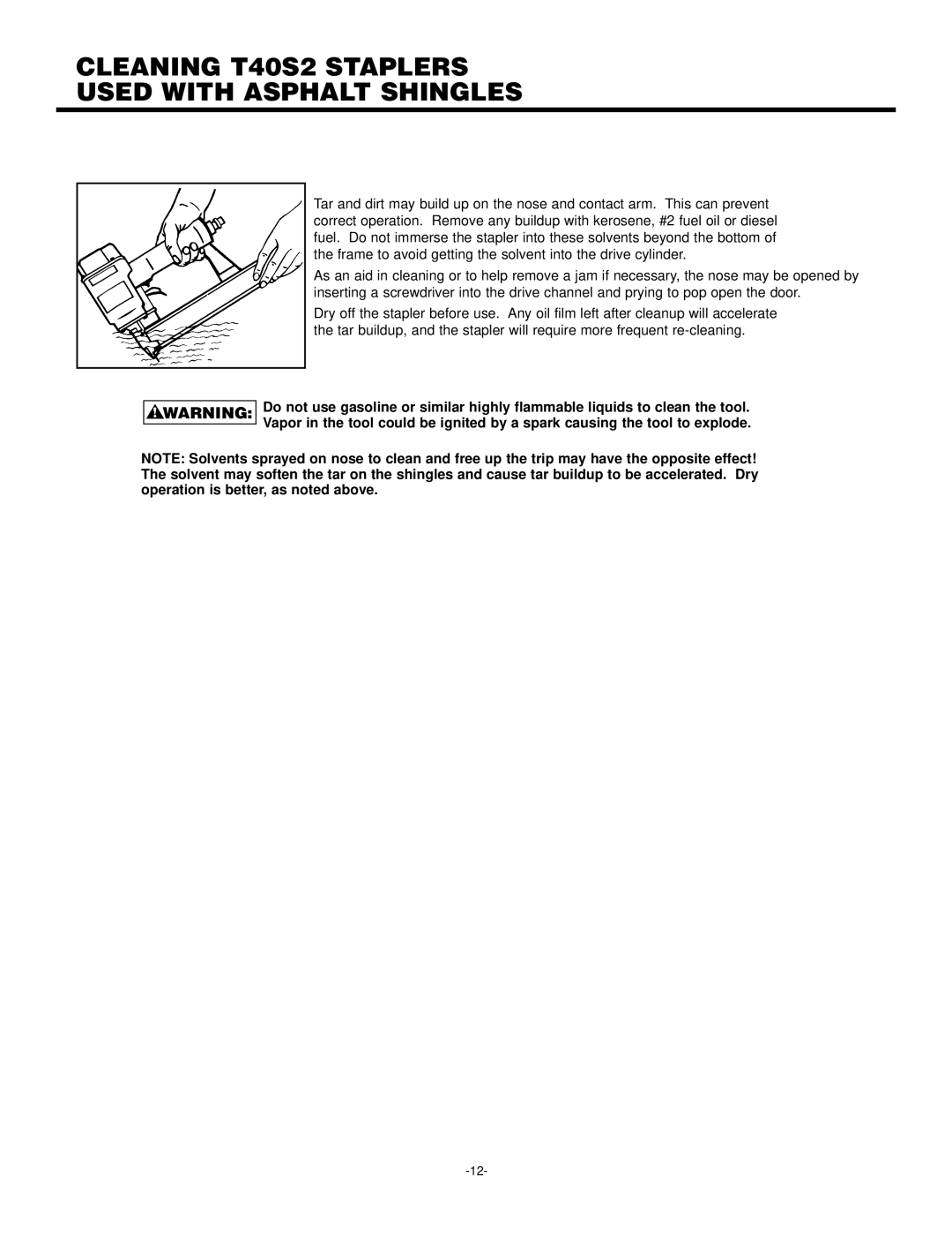 Bostitch 102272REVB 3/97 manual Cleaning T40S2 Staplers Used with Asphalt Shingles 