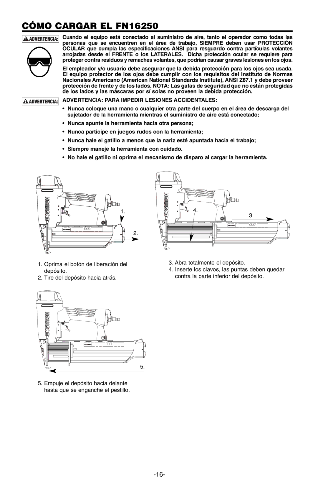 Bostitch 166066REVE manual Cómo Cargar EL FN16250, Advertencia Para Impedir Lesiones Accidentales 