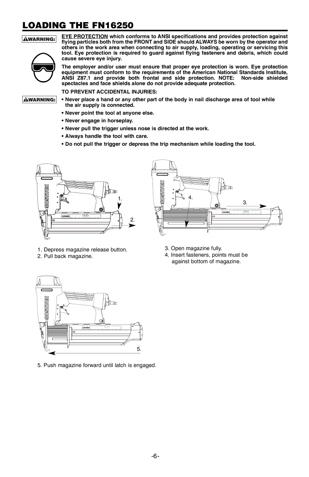 Bostitch 166066REVE manual Loading the FN16250, To Prevent Accidental Injuries 