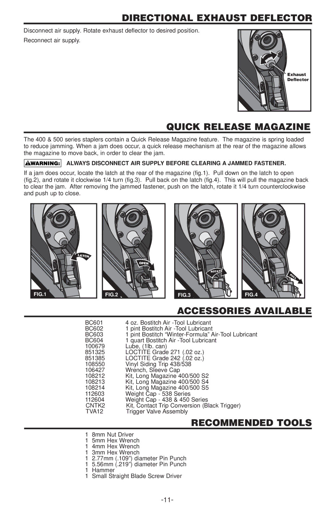 Bostitch 400  SERIES manual Directional Exhaust Deflector, Quick Release Magazine, Accessories Available, Recommended Tools 