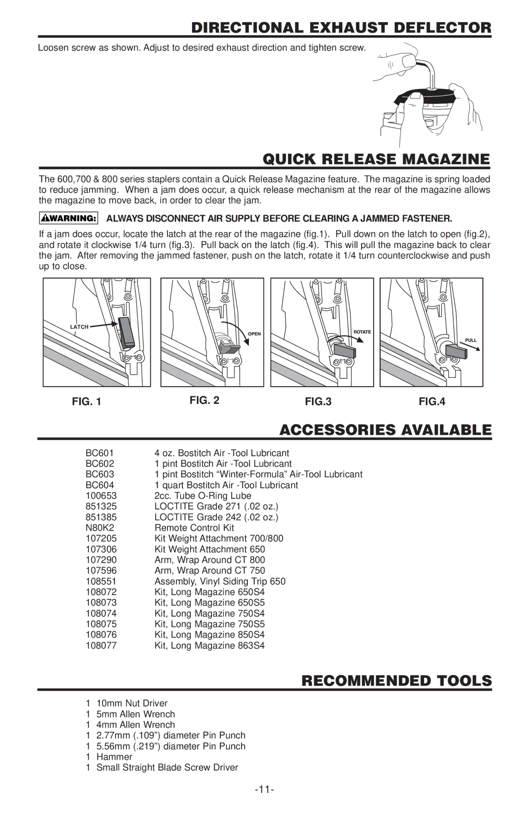 Bostitch 650S4-1, 600 manual Directional Exhaust Deflector, Quick Release Magazine, Accessories Available, Recommended Tools 