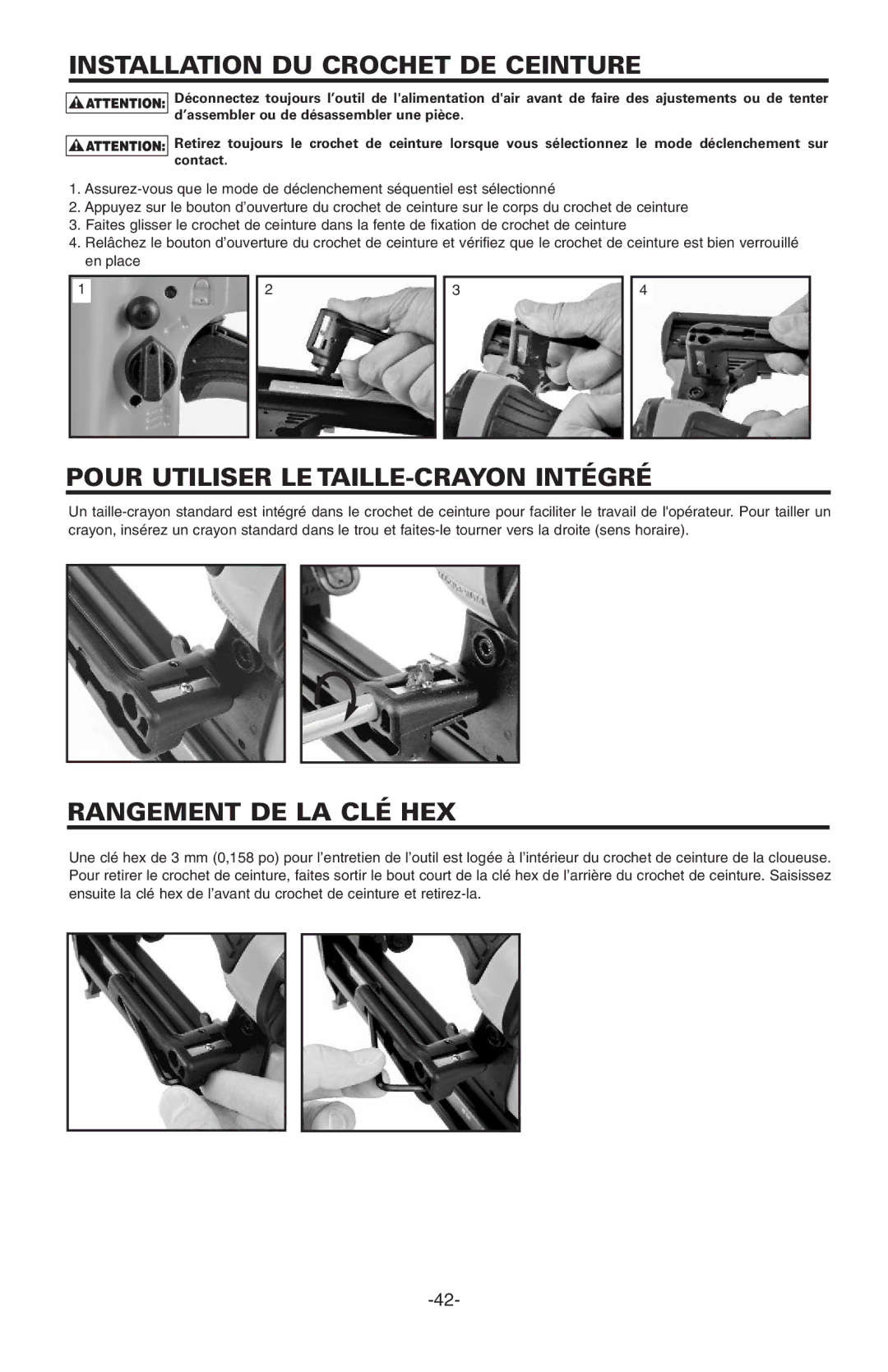 Bostitch BT1855K manual Installation DU Crochet DE Ceinture, Pour Utiliser LETAILLE-CRAYON Intégré, Rangement DE LA CLÉ HEX 