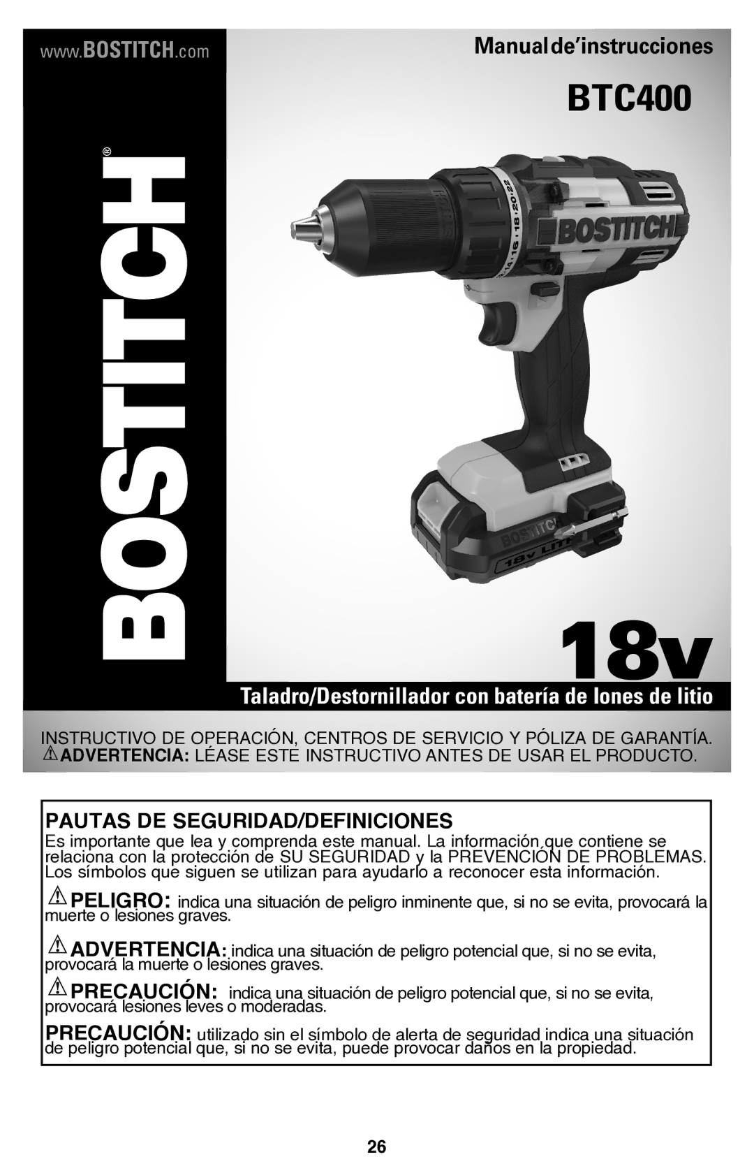 Bostitch BTC400LB instruction manual Taladro/Destornillador con batería de Iones de litio, Pautas DE SEGURIDAD/DEFINICIONES 