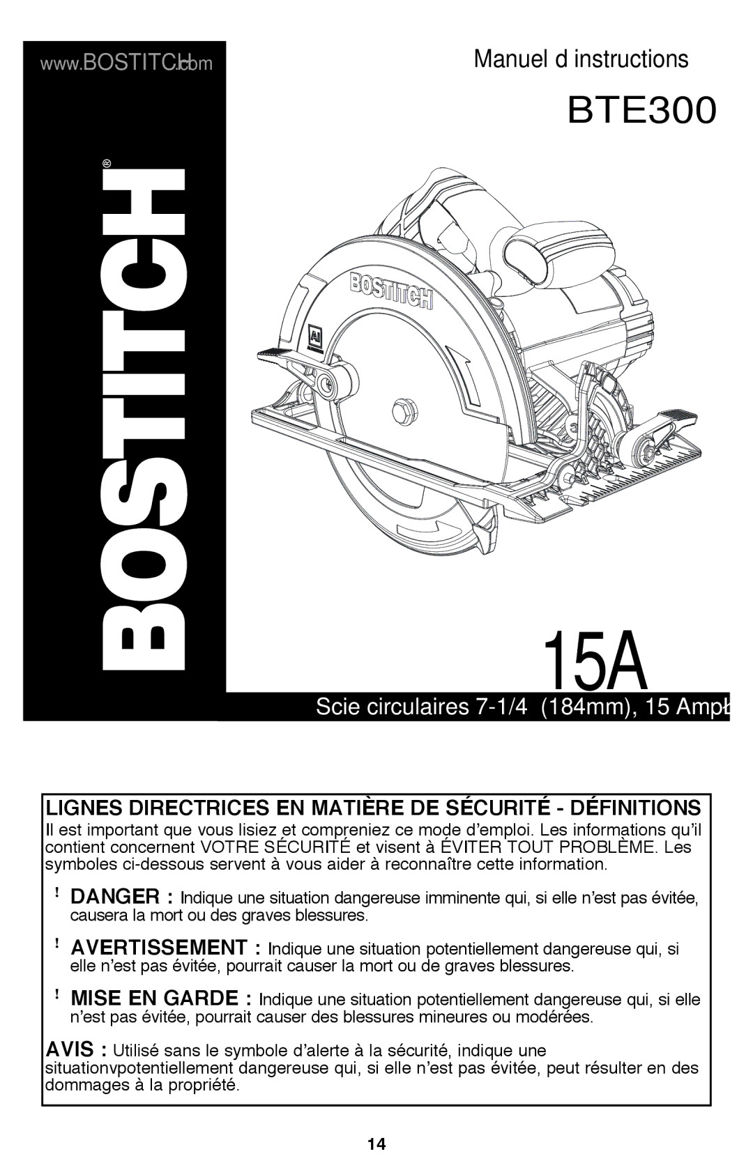 Bostitch BTE300K Scie circulaires 7-1/4 184mm, 15 Ampère, Lignes directrices en matière de sécurité définitions 