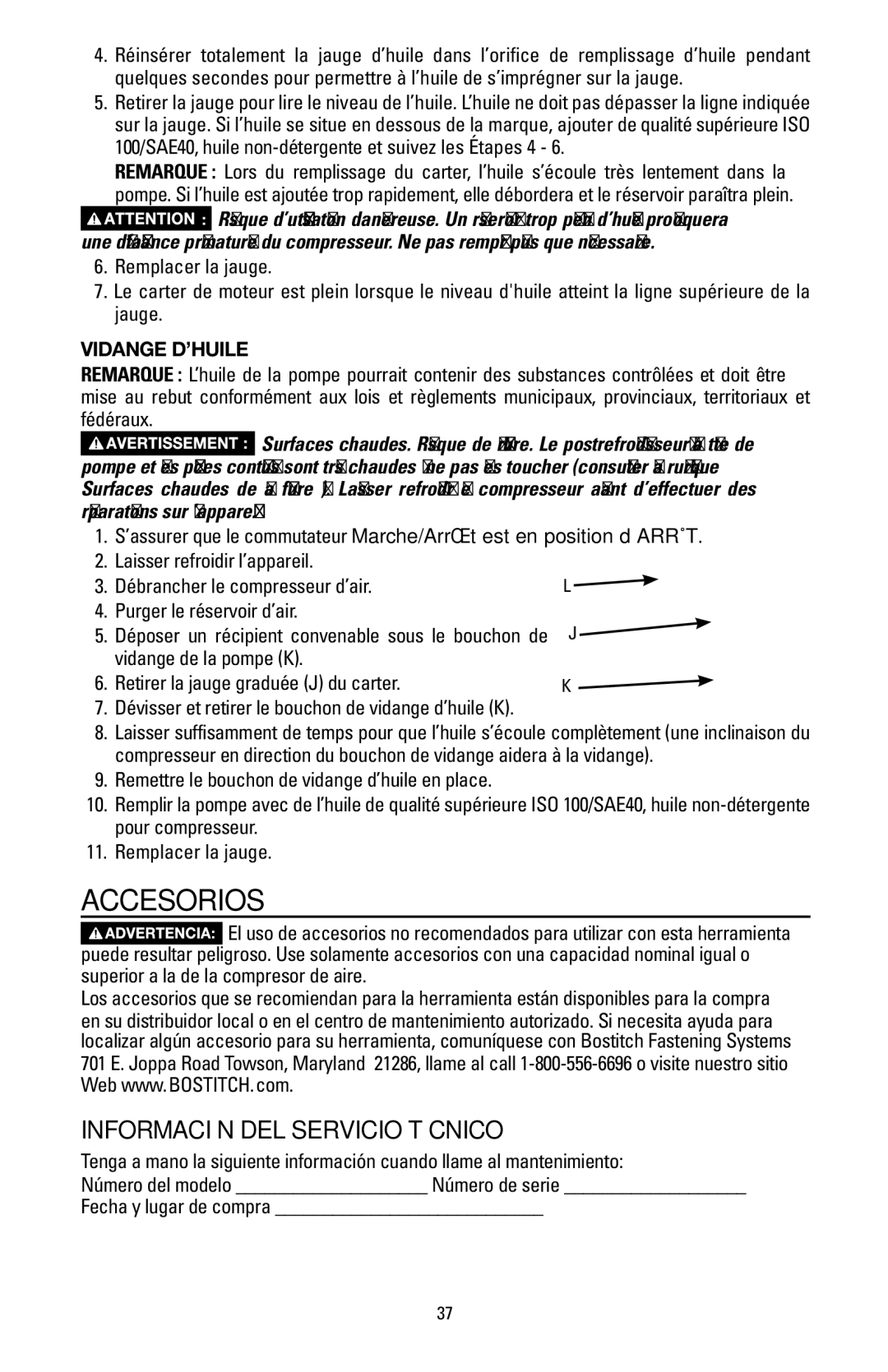 Bostitch BTFP02006 instruction manual Accesorios, 100/SAE40, huile non-détergente et suivez les Étapes 4, Vidange d’huile 