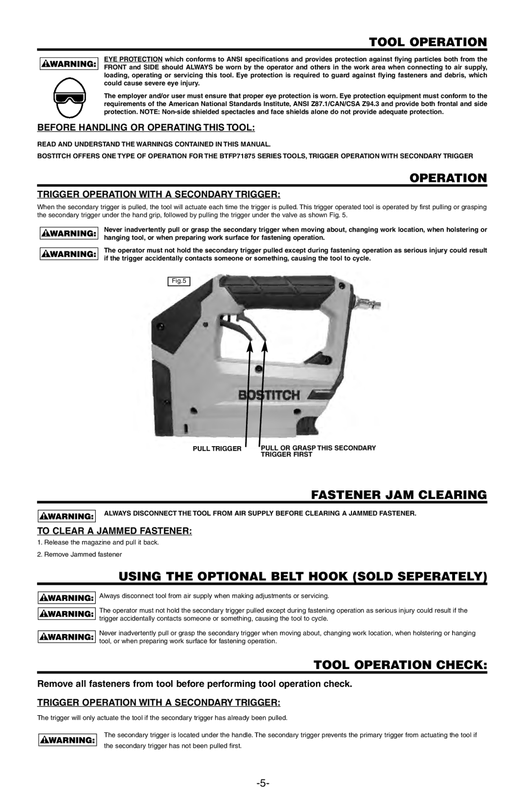 Bostitch BTFP71875 manual Tool Operation, Fastener JAM Clearing, Using the Optional Belt Hook Sold Seperately 