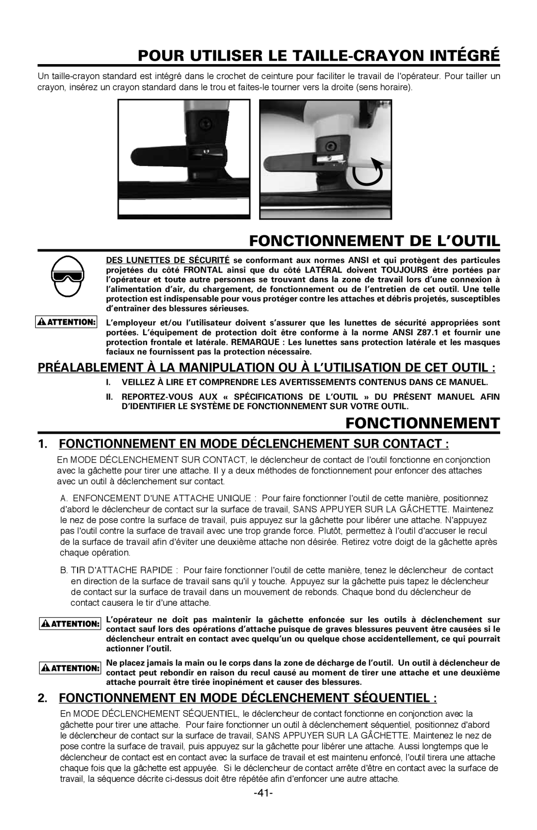 Bostitch BTFP71917 manual Pour Utiliser LE TAILLE-CRAYON Intégré, Fonctionnement de l’outil 