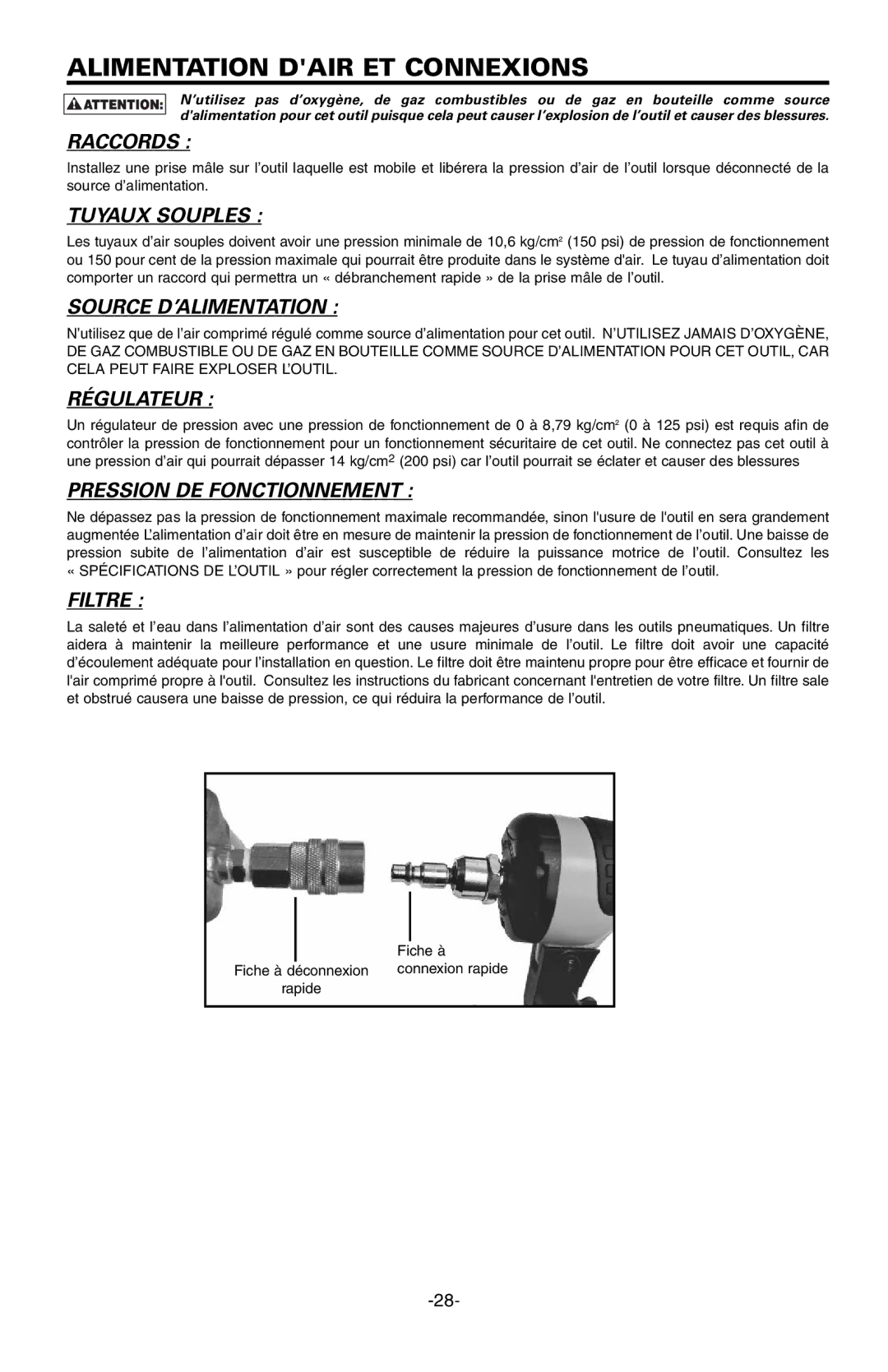 Bostitch EHF1838K, LHF2025K Raccords, Tuyauxsouples, Source D’ALIMENTATION, Régulateur, Pression DE Fonctionnement, Filtre 