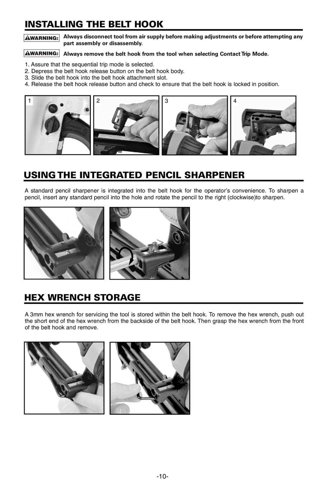 Bostitch FN1664 manual Installing the Belt Hook, Usingthe Integrated Pencil Sharpener, HEX Wrench Storage 