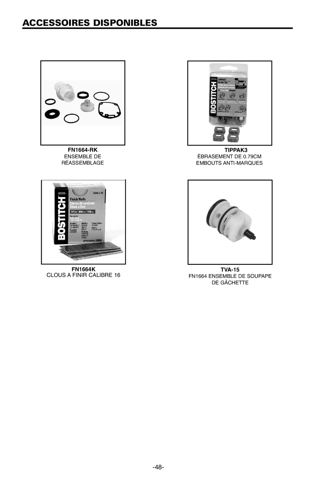 Bostitch FN1664 manual Accessoires Disponibles 